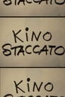 Kino Staccato