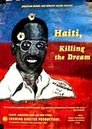 Haití: Killing the Dream