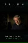 Alien: Covenant - Master Class: Ridley Scott