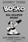 Big-Hearted Bosko