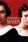 Murderous Maids