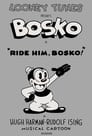 Ride Him, Bosko