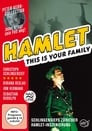 Hamlet: This Is Your Family