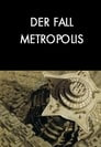 The Metropolis Case