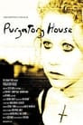 Purgatory House