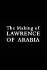 The Making of 'Lawrence of Arabia'