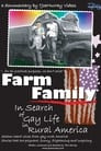 Farm Family: In Search of Gay Life in Rural America