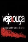 Veja & Ouça - Maria Baderna no Brasil