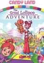 Candy Land: The Great Lollipop Adventure