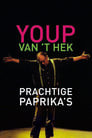 Youp van 't Hek: Prachtige Paprika's