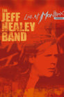 The Jeff Healey Band - Live at Montreux 1999