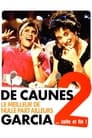 De Caunes-Garcia - Le meilleur de Nulle part ailleurs 2 ... suite et fin !