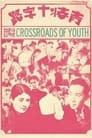 Crossroads of Youth