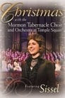 Christmas with the Mormon Tabernacle Choir and Orchestra at Temple Square featuring Sissel