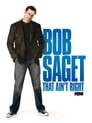 Bob Saget: That Ain't Right