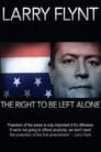 Larry Flynt: The Right to Be Left Alone