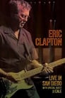 Eric Clapton: Live In San Diego (with Special Guest JJ Cale)
