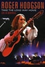 Roger Hodgson: Take the Long Way Home - Live in Montreal