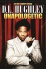 D.L. Hughley: Unapologetic