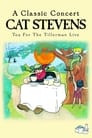 Cat Stevens: Tea for the Tillerman Live