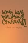 Long Live Philippine Cinema!