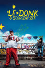 Le Donk & Scor-zay-zee