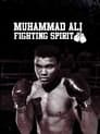 Muhammad Ali: Fighting Spirit