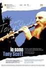 Io sono Tony Scott, ovvero come l'Italia fece fuori il più grande clarinettista del jazz