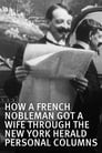 How a French Nobleman Got a Wife Through the 'New York Herald' Personal Columns