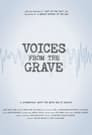 Voices from the Grave