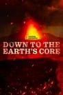 Down To The Earth's Core