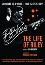 B.B. King: The Life of Riley