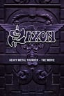 Saxon: Heavy Metal Thunder The Movie