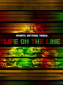 Life on the Line