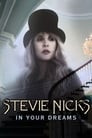 Stevie Nicks: In Your Dreams