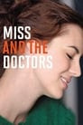 Miss and the Doctors