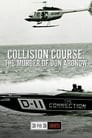 Collision Course: The Murder of Don Aronow