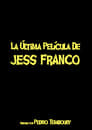 The Latest Film by Jess Franco