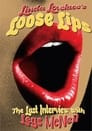Linda Lovelace: Loose Lips - Her Last Interview