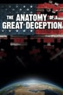 The Anatomy of a Great Deception