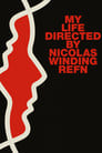 My Life Directed by Nicolas Winding Refn