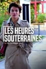 Les heures souterraines