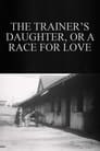 The Trainer’s Daughter; or, A Race for Love