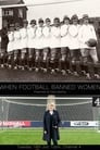 When Football Banned Women