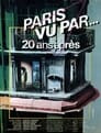 Paris Vu Par... 20 Years After