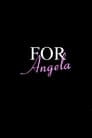 For Angela