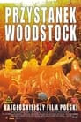 Przystanek Woodstock - Najgłośniejszy Film Polski