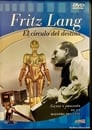 Fritz Lang, le cercle du destin - Les films allemands