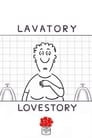 Lavatory Lovestory