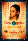 Corda Bamba, historia de uma menina equilibrista